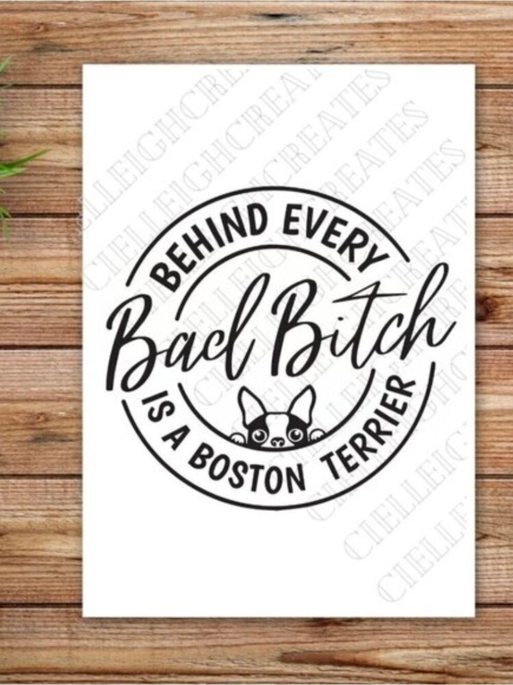 *2 for $20* Behind Every Bad B!tch is a Boston Terrier vinyl decal Handcrafted